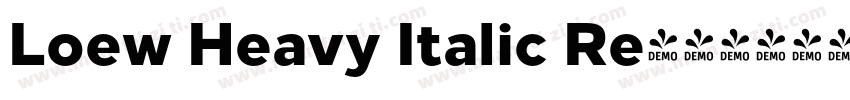 Loew Heavy Italic Re字体转换